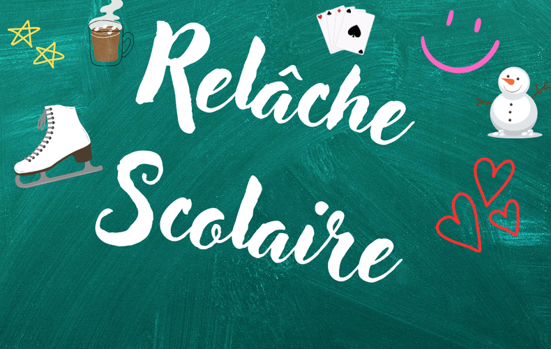 Relâche Scolaire - Chalet des loisirs ouverts